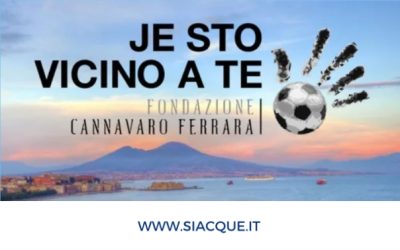 SIA SOCIETÀ ITALIANA ACQUE SOSTIENE LA FONDAZIONE “JE SO VICINO A TE”.